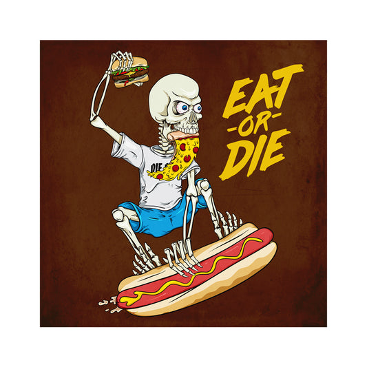Eat of Die Canvas Print - Pie Bros