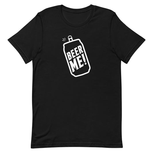 Beer Me T-Shirt - Pie Bros