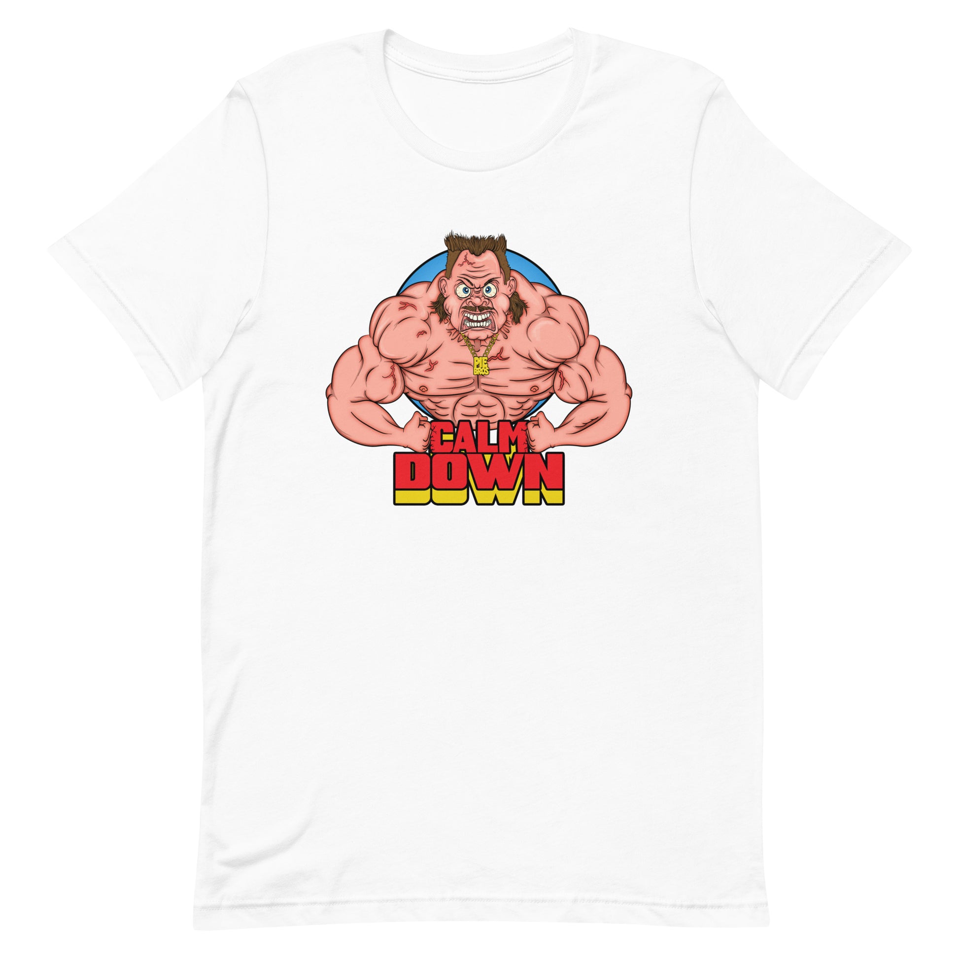 Calm Down Funny Graphic Tee - Pie Bros
