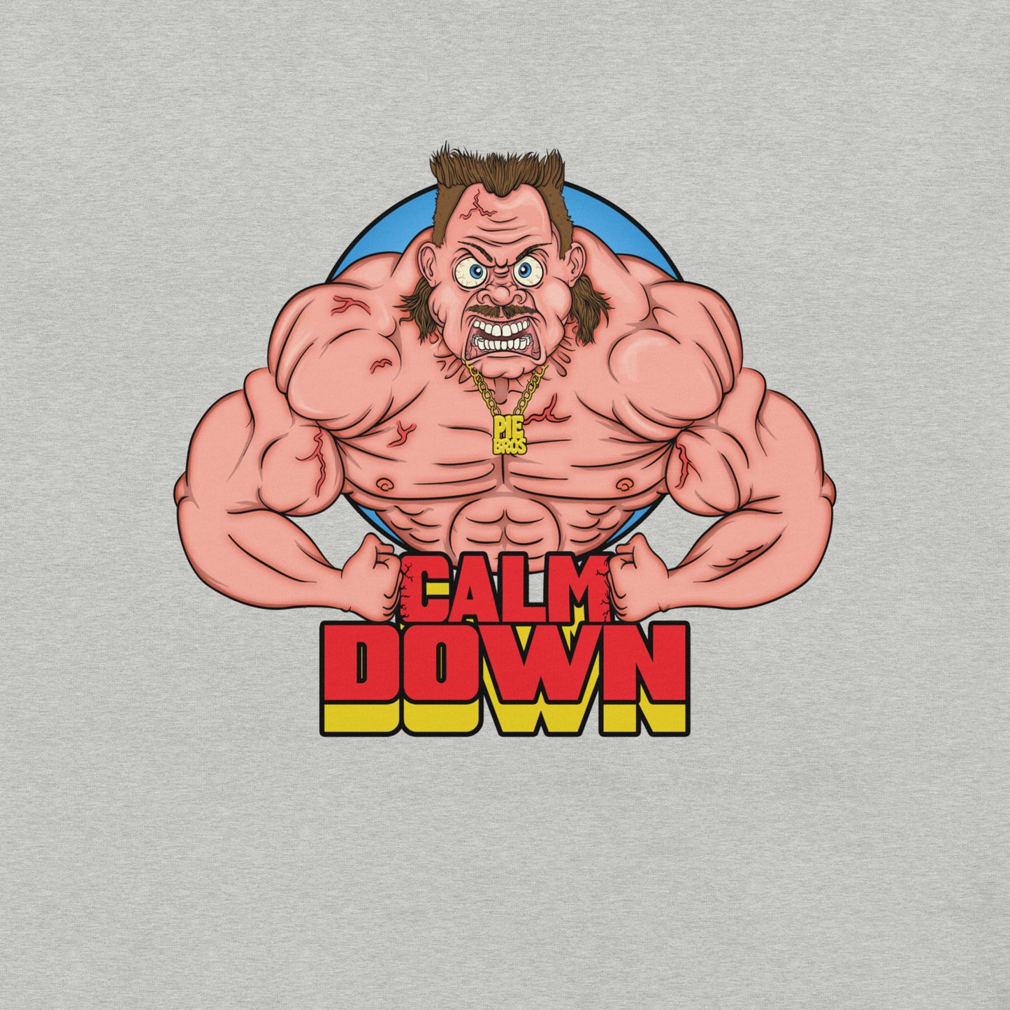 Calm Down Graphic T-shirt - Pie Bros