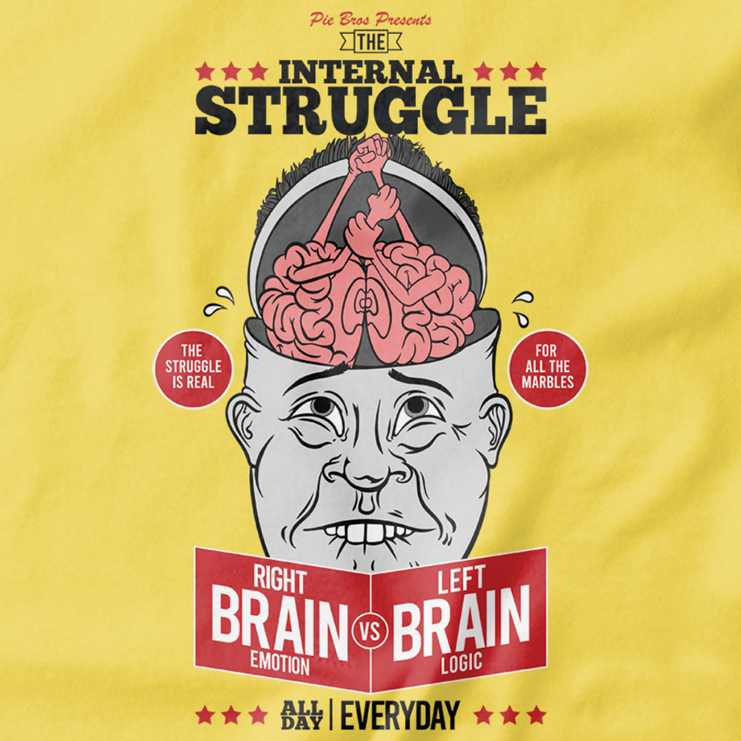 Internal Struggle T-shirt Design - Pie Bros