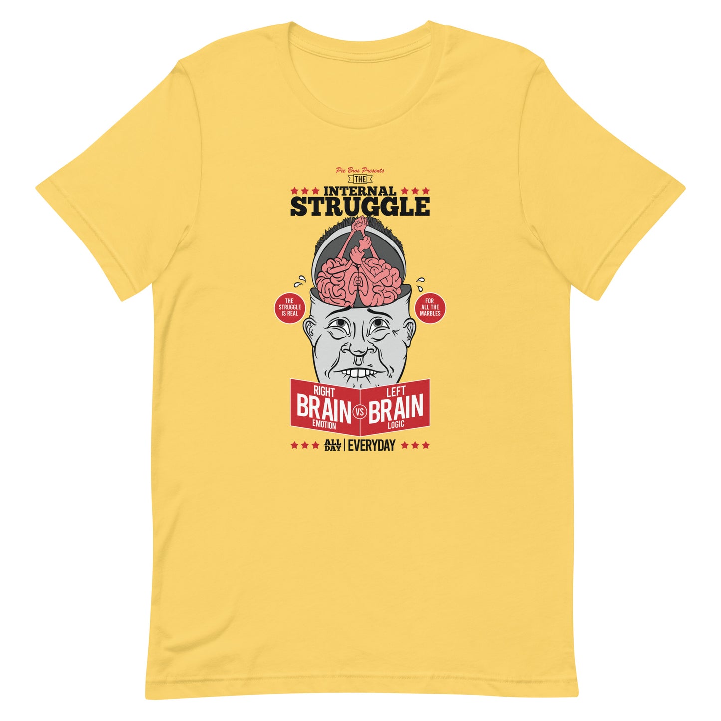 Internal Struggle T-Shirt - Pie Bros