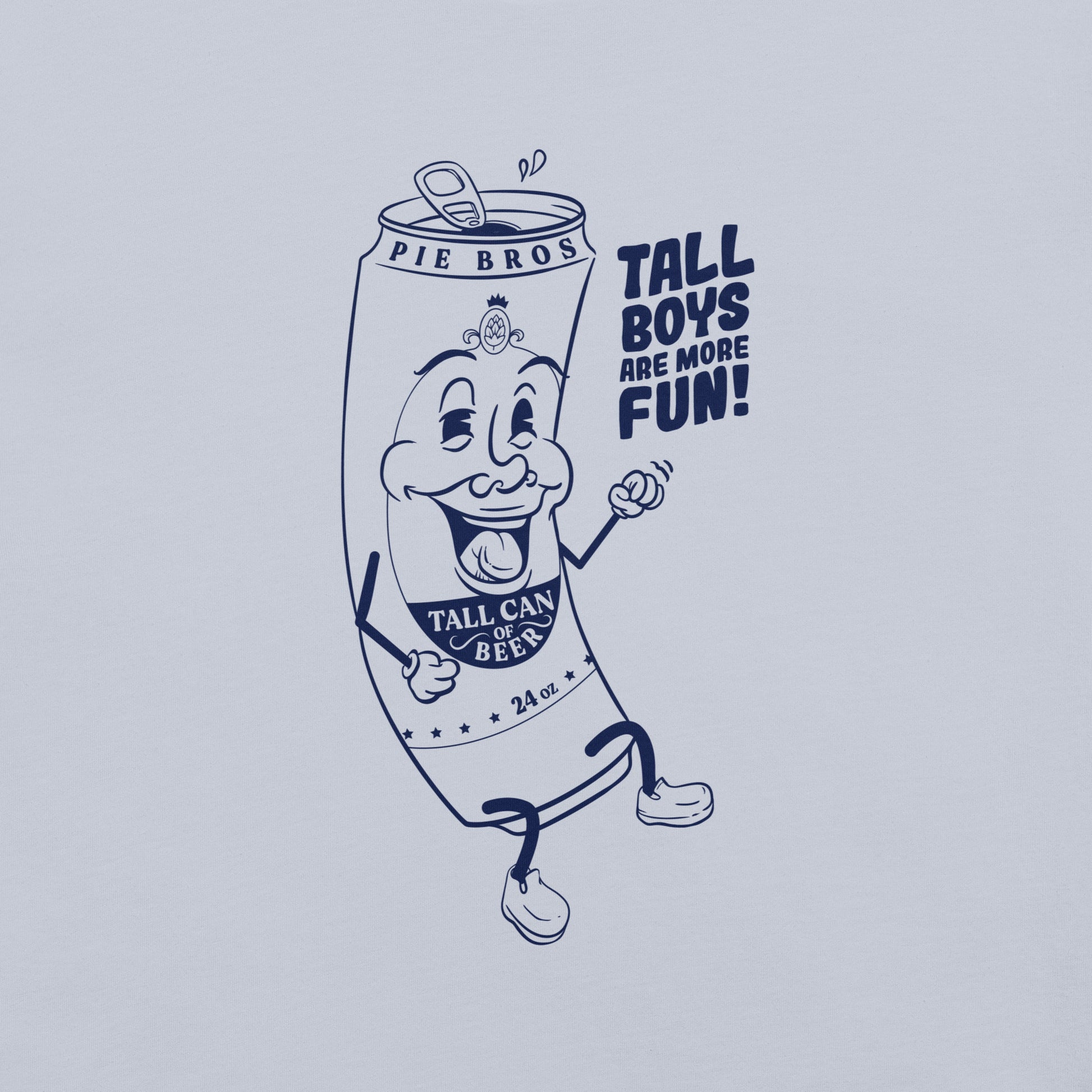 Tall Boys are More Fun T-shirt Design - Pie Bros