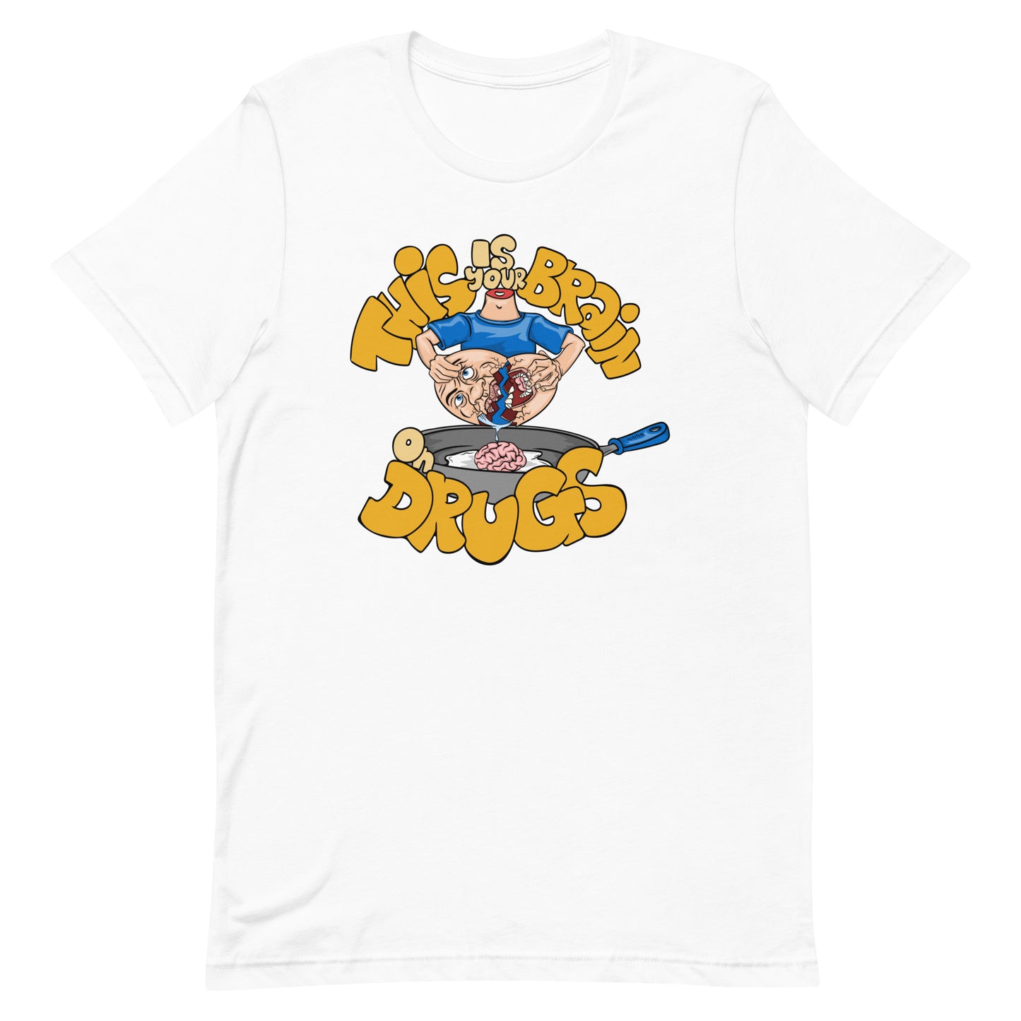 This is Your Brain on Drugs Graphic Tee - Pie Bros