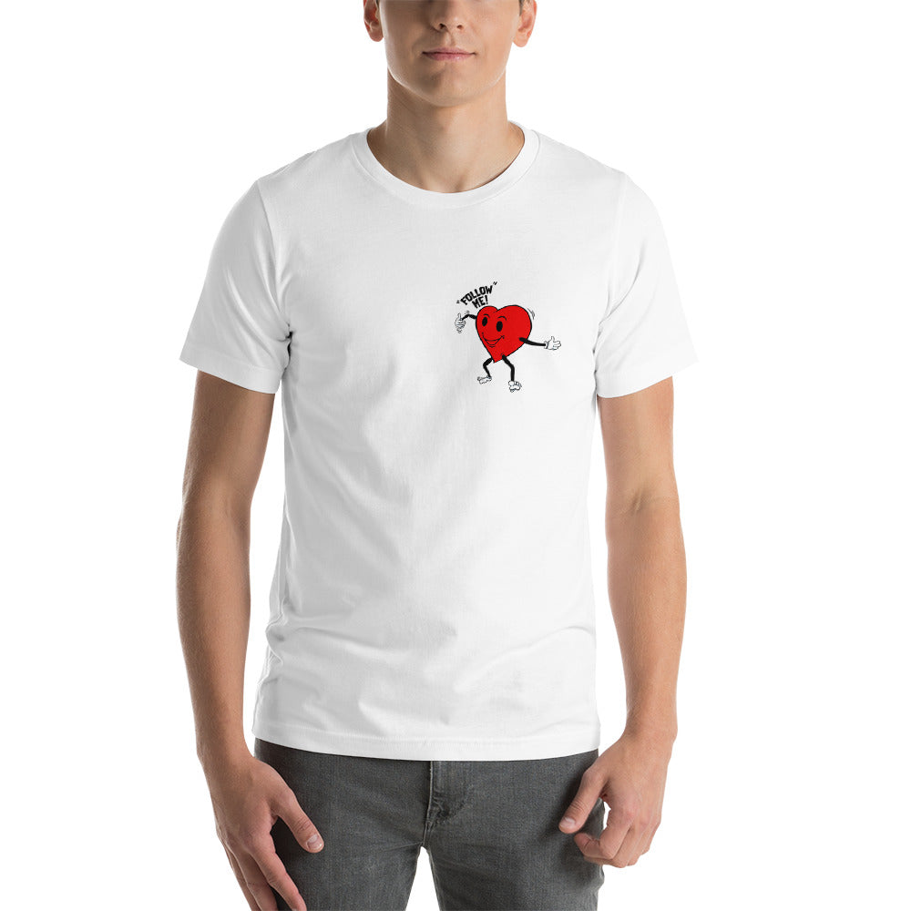 Follow Your Heart - Pie-Bros-T-shirts