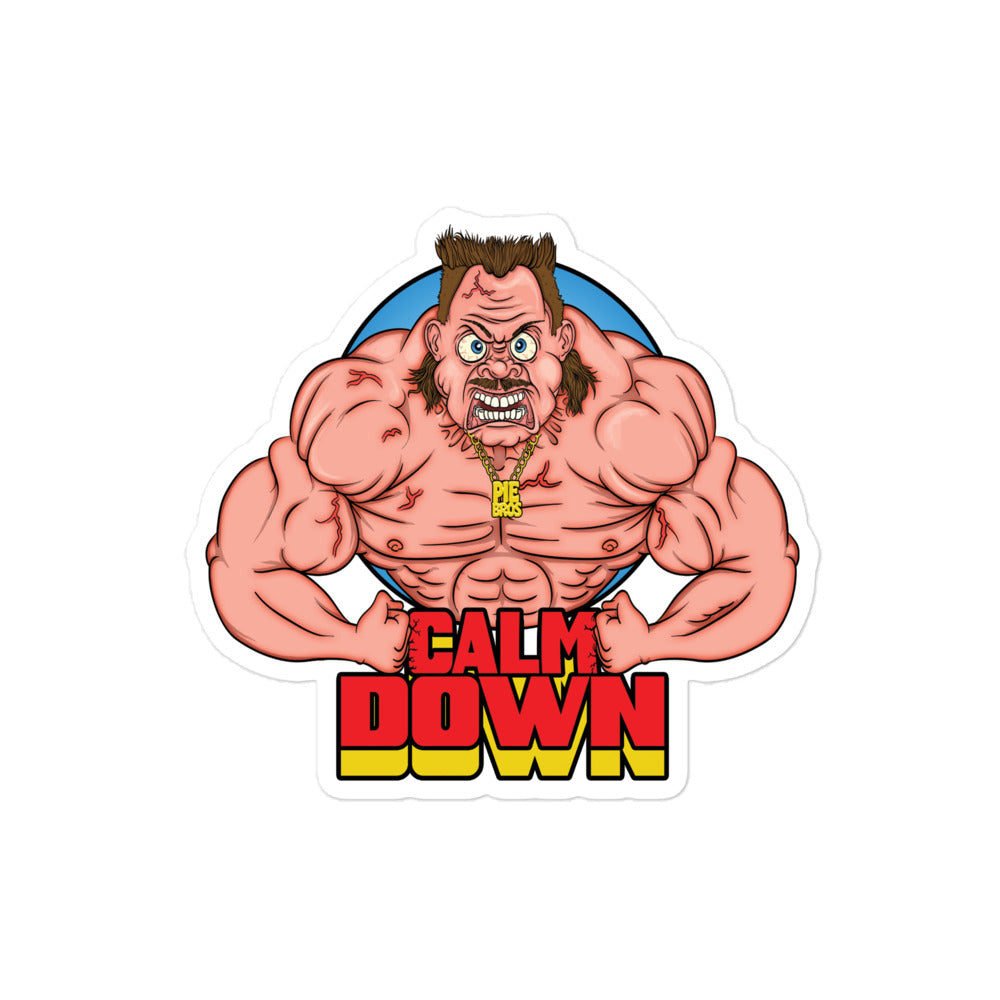 Calm Down Sticker - Pie Bros