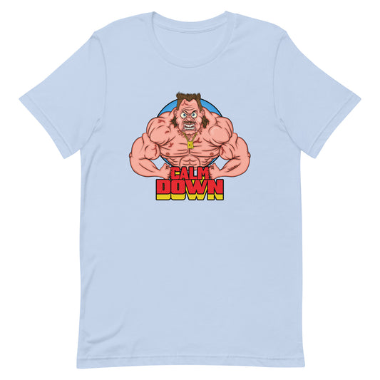 Calm Down T-Shirt - Pie Bros