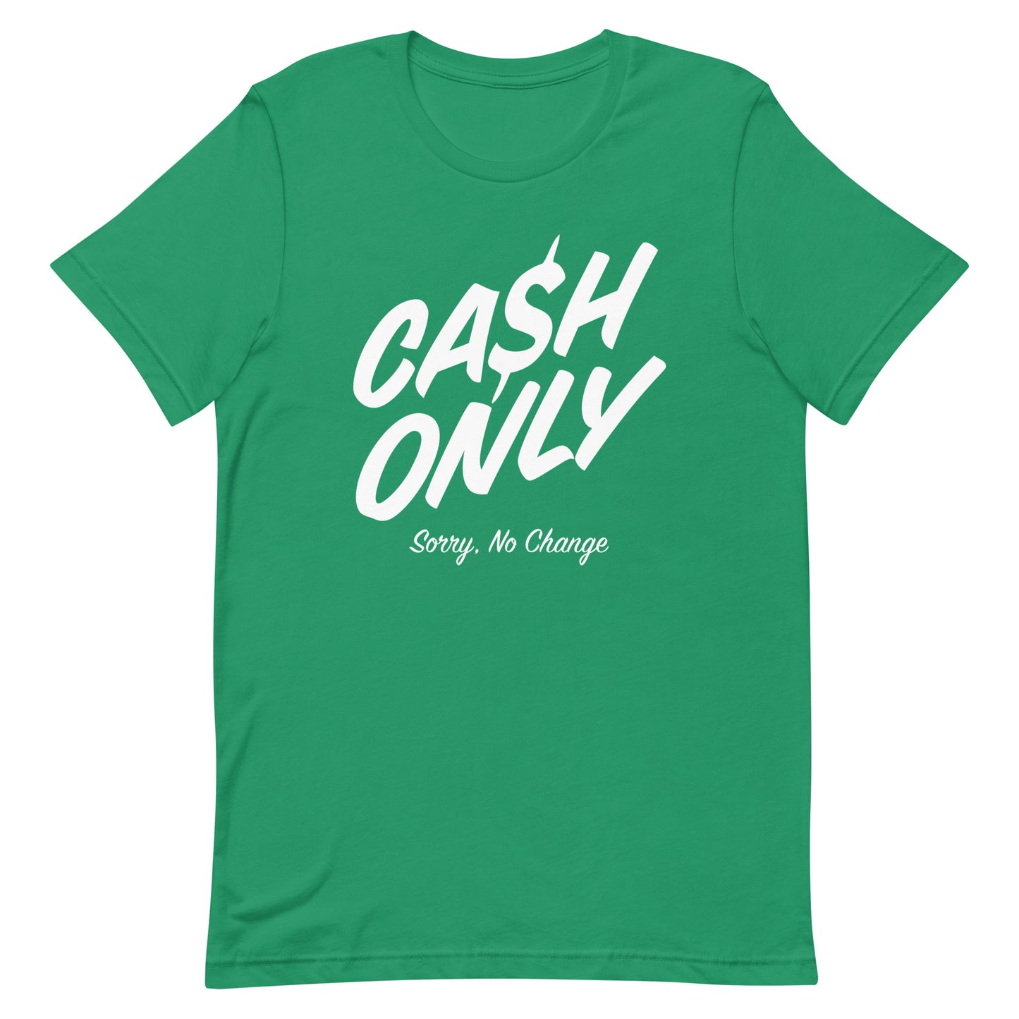 Cash Only T-Shirt - Pie Bros