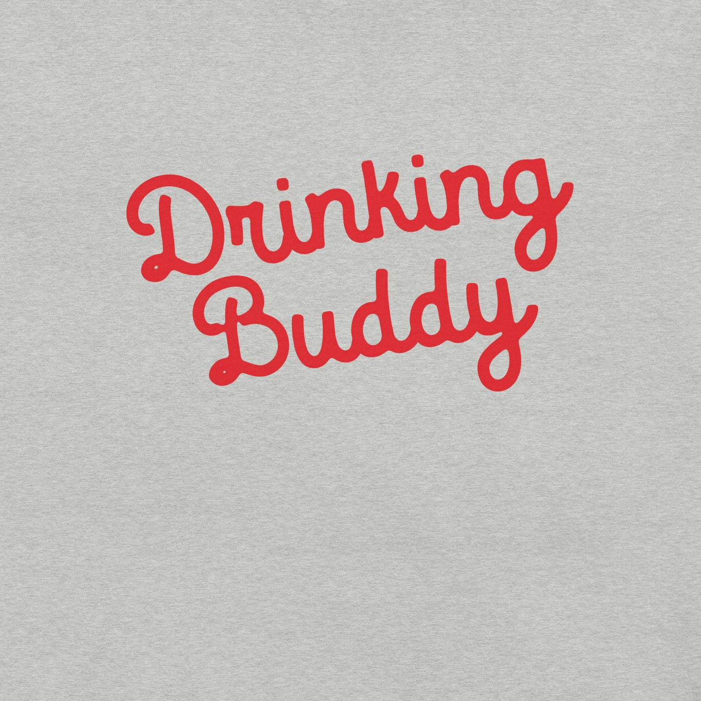 Drinking Buddy Shirt - Pie Bros