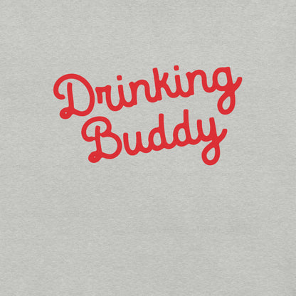 Drinking Buddy Shirt - Pie Bros