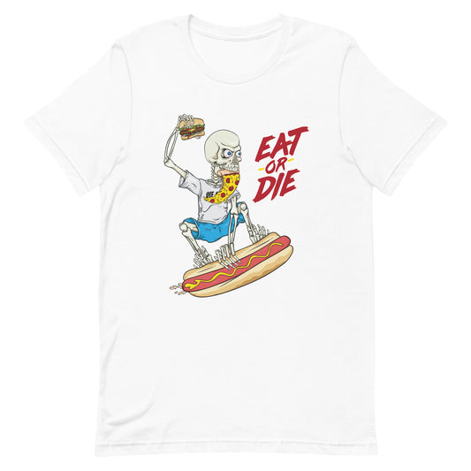 Eat or Die T-shirt - Pie Bros