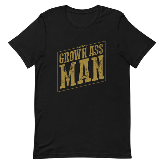 Grown Ass Man T-shirt - Pie-Bros