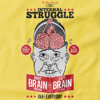 Internal Struggle T-shirt Design - Pie Bros 