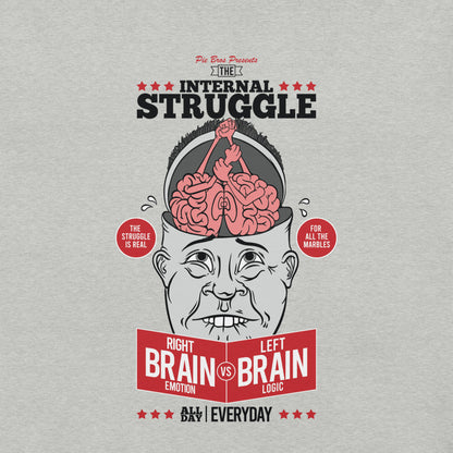 Internal Struggle Shirt Graphic - Pie Bros