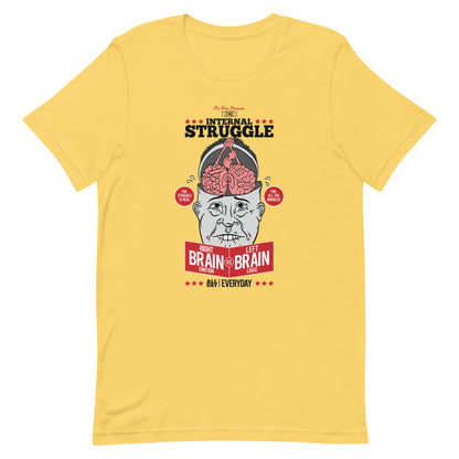 Internal Struggle T-Shirt - Pie Bros 