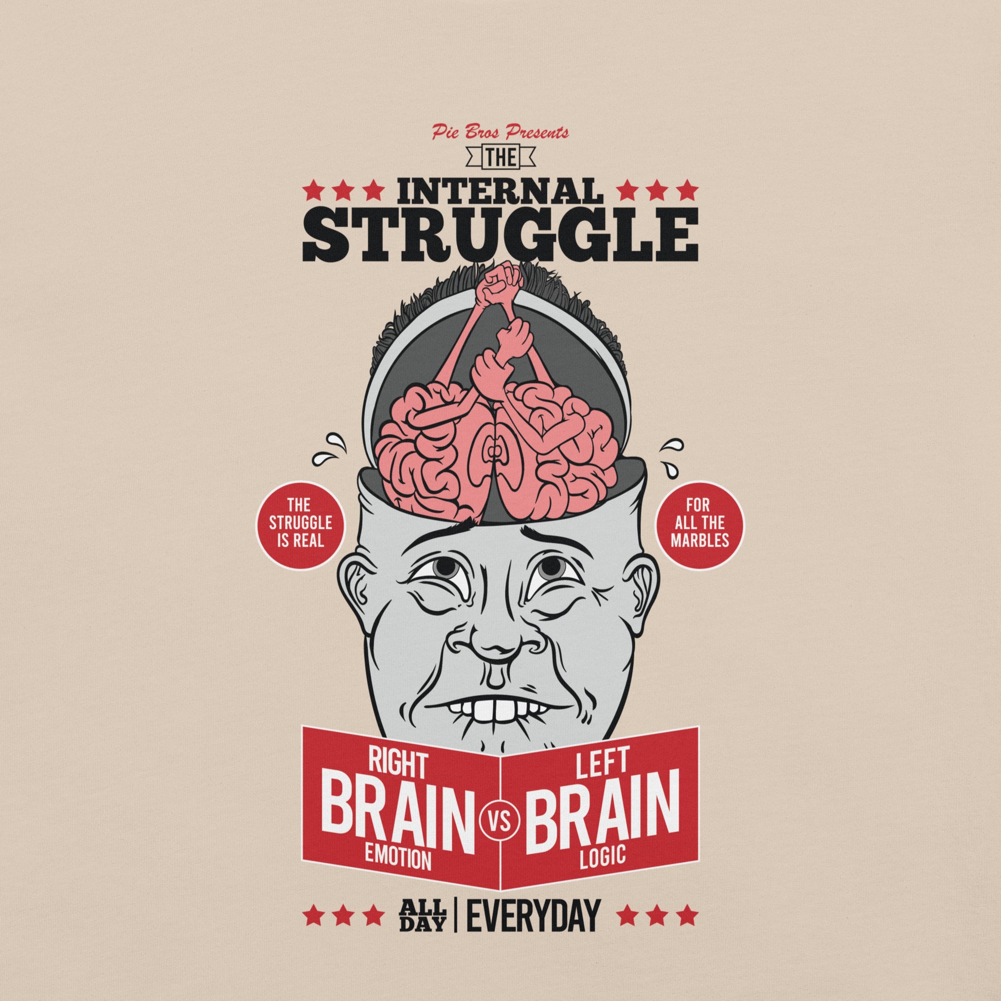 Internal Struggle T-Shirt Graphic - Pie Bros