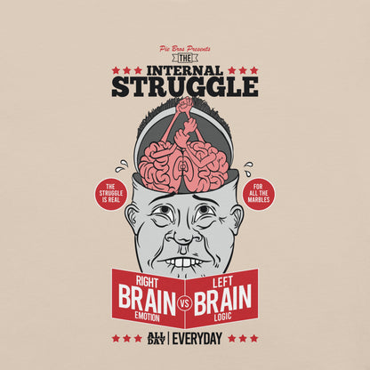 Internal Struggle T-Shirt Graphic - Pie Bros