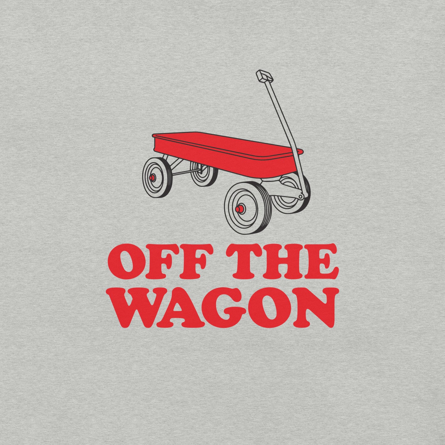 Off The Wagon Funny T-shirt Design - Pie Bros