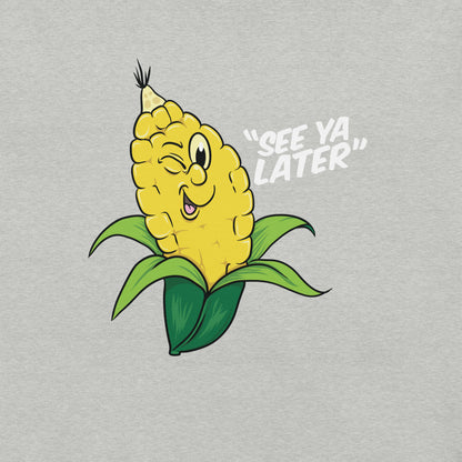 See You Later! Corny Design - Pie Bros