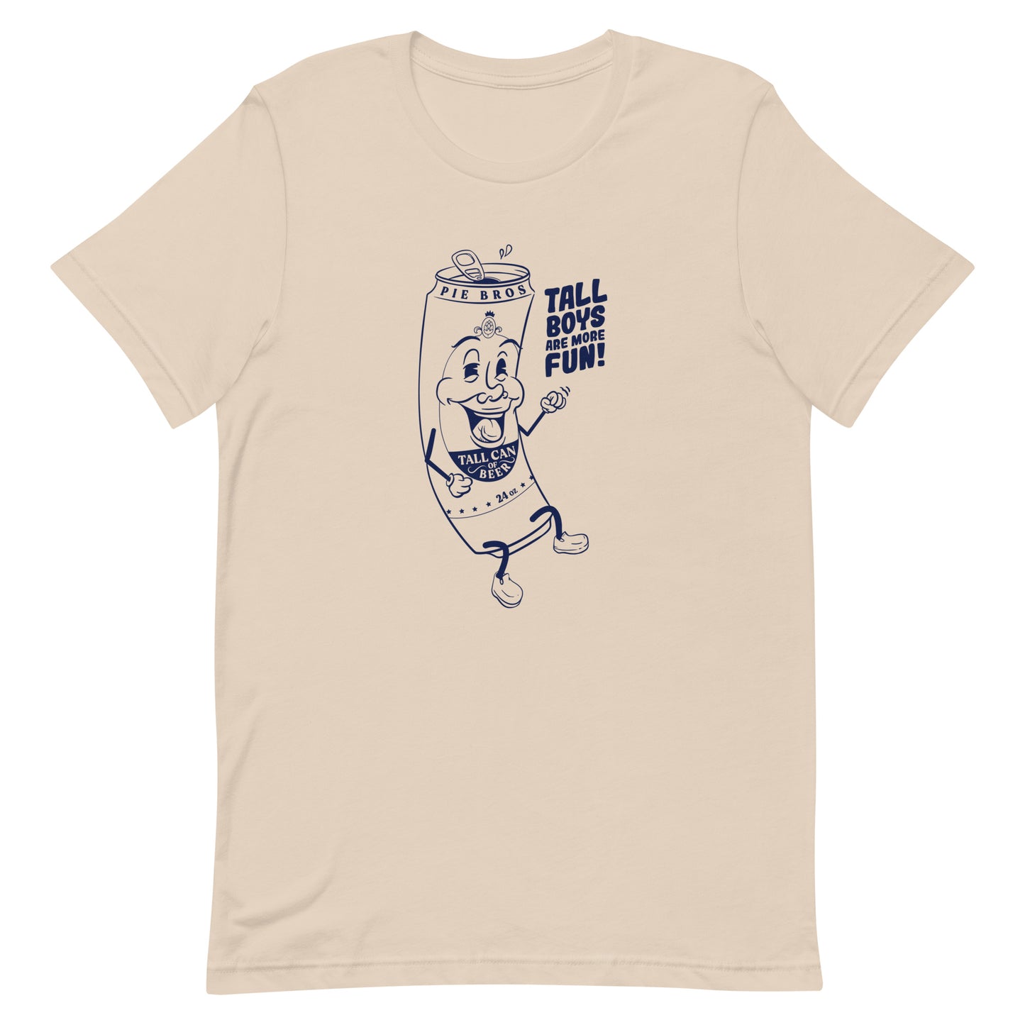 Tall Boys are More Fun T-shirt - Pie Bros