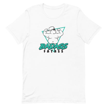 Badass Fatass Shirt - Pie Bros