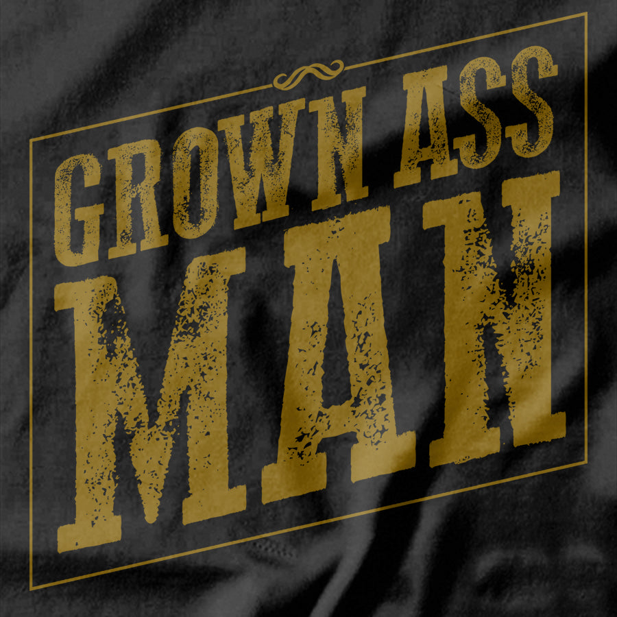 Grown Ass Man T-shirt Design - Pie-Bros