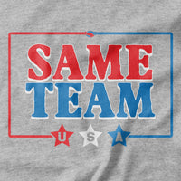Same Team USA T-shirt - Pie Bros T-shirts