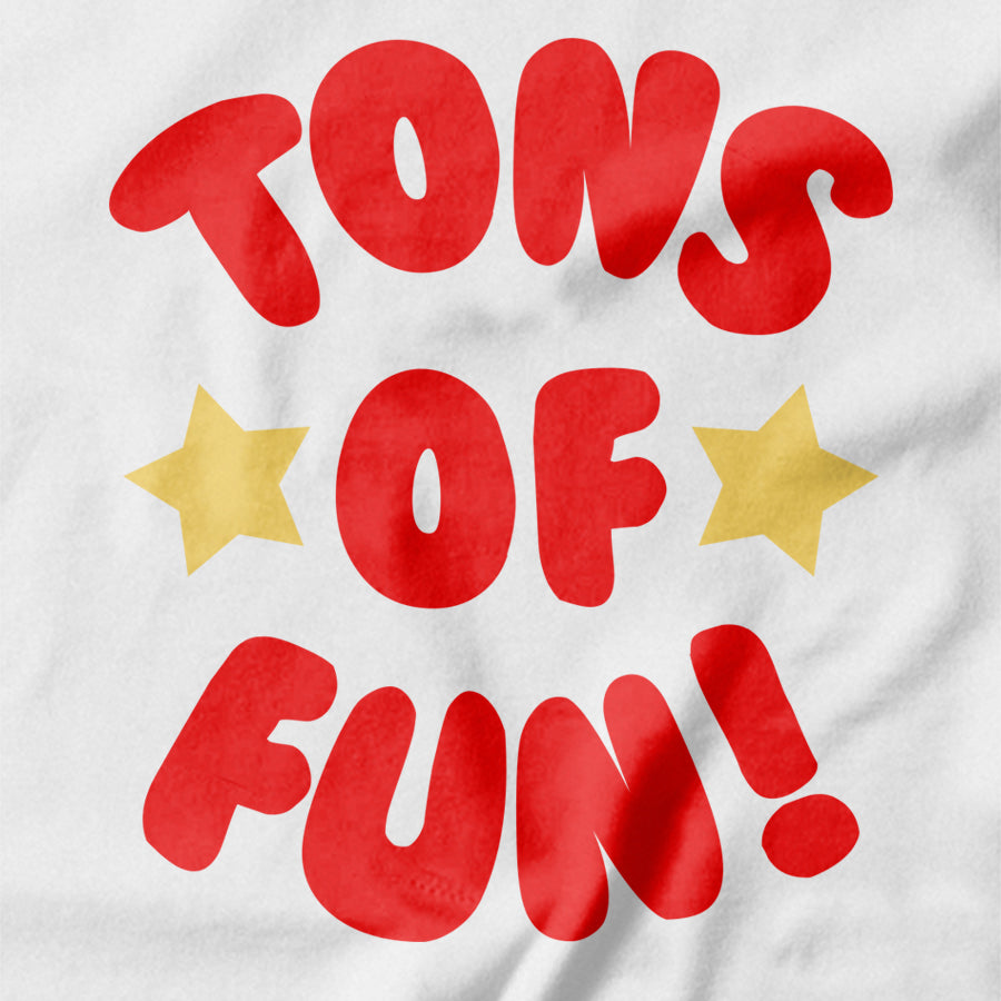 Tons of Fun T-shirt Funny T-shirts - Pie Bros T-shirts
