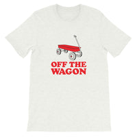 Off The Wagon Funny T-shirt - Pie Bros T-shirts