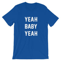 Yeah Baby Yeah Shirt - Pie Bros T-shirts