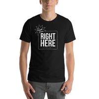Live From Right Here T shirt - Pie-Bros-T-Shirts