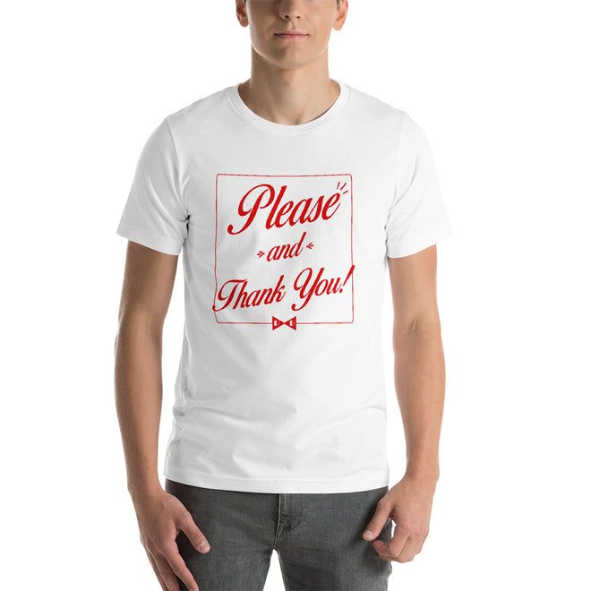 Please and Thank You! - Pie Bros T-shirts