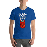 Speak your Mind T shirt -Pie Bros T-shirts