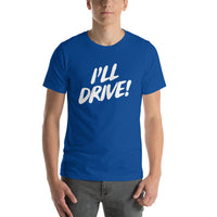I'll Drive Shirt - Pie-Bros-T-shirts