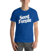 Funny Good People T-shirt -  Pie Bros T-shirts