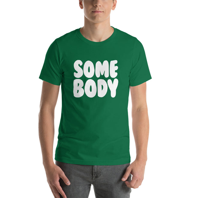 Somebody Shirt - Pie Bros T-shirts