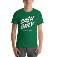 Cash Only Hustler T-shirt - Pie-Bros-T-shirts