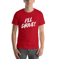 I'll Drive Graphic T-shirt - Pie-Bros-T-shirts