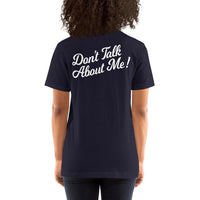 Don't Talk Behind My Back T Shirt - Pie Bros T-shirts